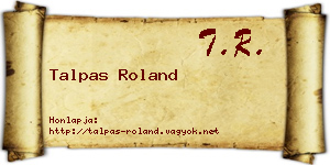 Talpas Roland névjegykártya